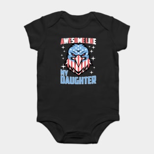 Awesome Like My Daughter Funny Father's Day & 4th Of July Baby Bodysuit